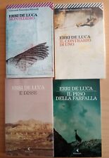 Erri De Luca: E disse, Montedidio, Il peso della farfalla, Il contrario di uno