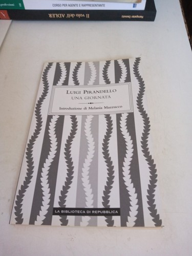 Una giornata luigi pirandello - giornata,
