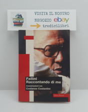 Fellini raccontando me - di,