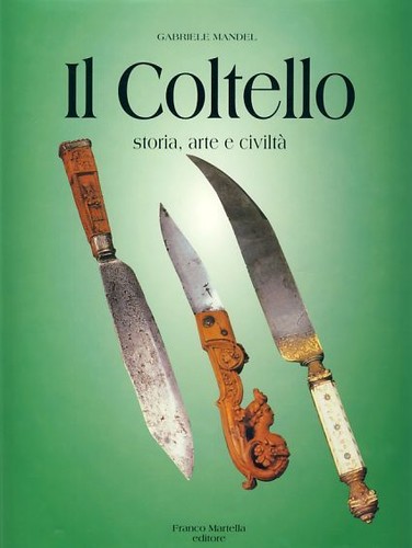 Coltello storia arte e - il,