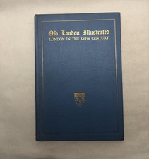 Old London Illustrated XVIIth