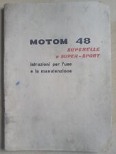 Motom 48 modello Superelle e Super Sport uso e manutenzione originale 1957