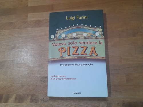 Volevo solo vendere pizza - solo,