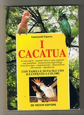 Emmanuelle Figueras I CACATUA pappagalli - De Vecchi 1997 illustrato a colori