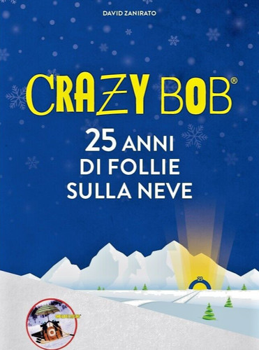 Libro crazy bob anni di - 25,