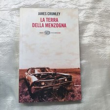 James Crumley LA TERRA DELLA