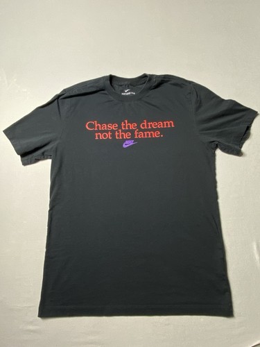 Nike chase the dream not - the,