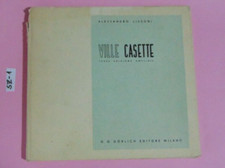 LIBRO ALESSANDRO LISSONI VILLE CASETTE TERZA EDIZIONE AMPLIATA GORLICH EDITORE