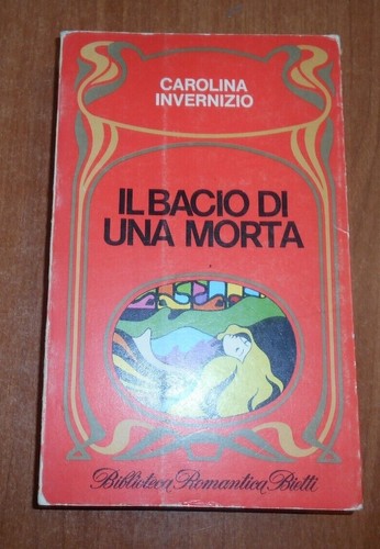 Carolina invernizio bacio - il,