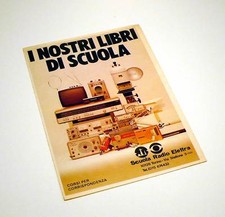 SCUOLA RADIO ELETTRA TORINO I NOSTRI LIBRI DI SCUOLA DEPLIANT ANNI '70 L0531S9 