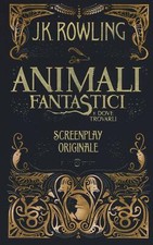 Libro Animali Fantastici E Dove Trovarli Screenplay Originale SALANI 