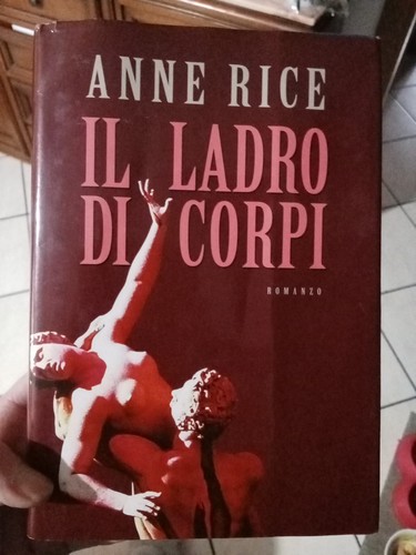 Ladro corpi anne rice - il, di
