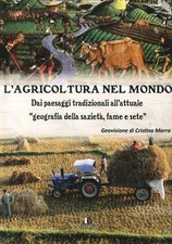 L'Agricoltura nel Mondo. Dai
