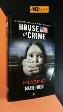 HOUSE OF CRIME 5 Missing - Marie Force - ROMANZO - 2016 Harper Collins -LIBRO