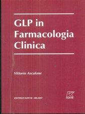 GLP IN FARMACOLOGIA CLINICA MEDICINA/MEDICINE ALTERNATIVE VITTORIO ASCALONE