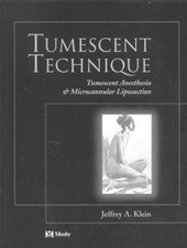 Tumescent Technique, Anesthesia & Microannular Liposuction, Klein, Like New