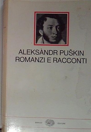 Puskin romanzi racconti - puskin,