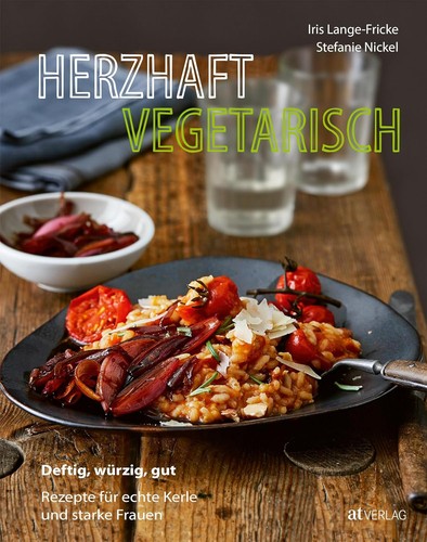 Herzhaft vegetarisch deftig - vegetarisch:,