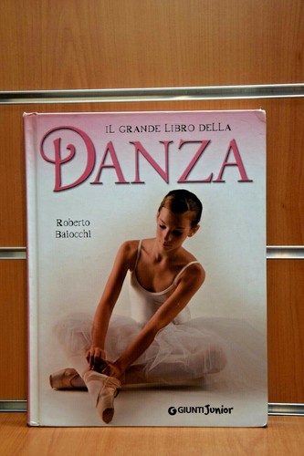 Grande libro della - il, danza