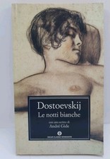 LE NOTTI BIANCHE - DOSTOEVSKIJ - MONDADORI - 2003