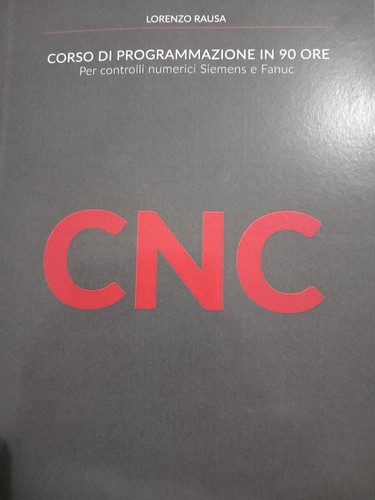 Cnc corso programmazione in - cnc,