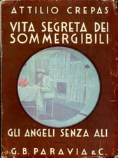 Gli angeli senza ali. Vita