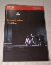 BOOKLET  LE DONNE GELOSE- SANGATI- TEATRO PICCOLO 2016- OTTIMO- SPED GRATUITA