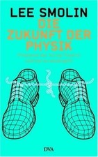 Die Zukunft der Physik