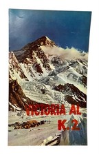 ARDITO DESIO MARIO FANTIN VICTORIA AL K2 ALPINISMO ASCENSIONE - IN SPAGNOLO