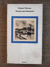CESARE PAVESE: POESIE DEL DISAMORE E ALTRE POESIE DISPERSE
