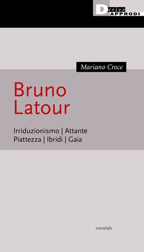 Bruno latour irriduzionismo - bruno,
