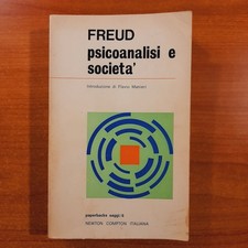 Psicoanalisi e società - Sigmund Freud - Newton Compton, 1969