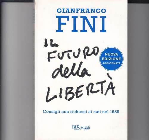 Futuro della libertà - il,