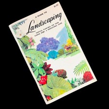Vtg 1963 Guide To Landscaping