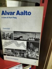 ALVAR AALTO Karl Fleig ZANICHELLI Serie di Architettura 3