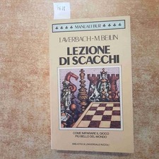 AVERBACH, BEJLIN - RIZZOLI - LEZIONE DI SCACCHI manuali bur 1990