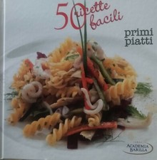50 Ricette Facili  Primi Piatti