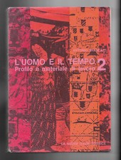 L'uomo e il tempo Profilo e materiale di lavoro 2 - Antonio Brancati - La Nuo...