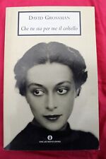 David Grossman CHE TU SIA PER