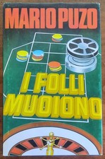 I folli muoiono - di Mario