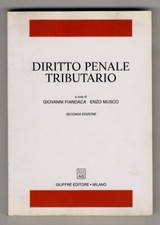 Diritto penale tributario. Seconda edizione.