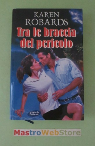 Karen robards tra le - -, braccia