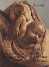 Le cere e le terrecotte ostetriche del Museo di Storia della Scienza di Firenze