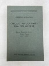 FERNANDO BEVILACQUA - CINQUE RIVOLUZIONI TRA DUE GUERRE - SEMERANO EDITORE