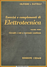 CIRCUITI E RETI A CORRENTE CONTINUA Olivieri Ravelli 1976 CEDAM Libro esercizi