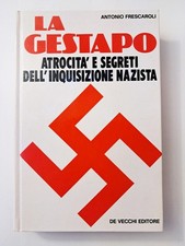 La Gestapo: Atrocità E
