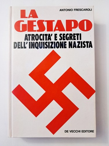 Gestapo atrocità e - gestapo:,
