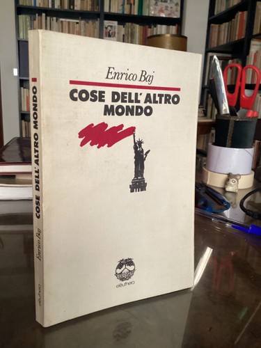 Enrico baj cose - baj, dell’altro