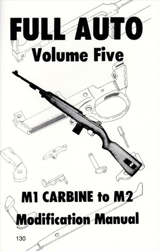 Full auto carbine m2 - auto,