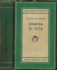 Smania di vita. . John O'Hara